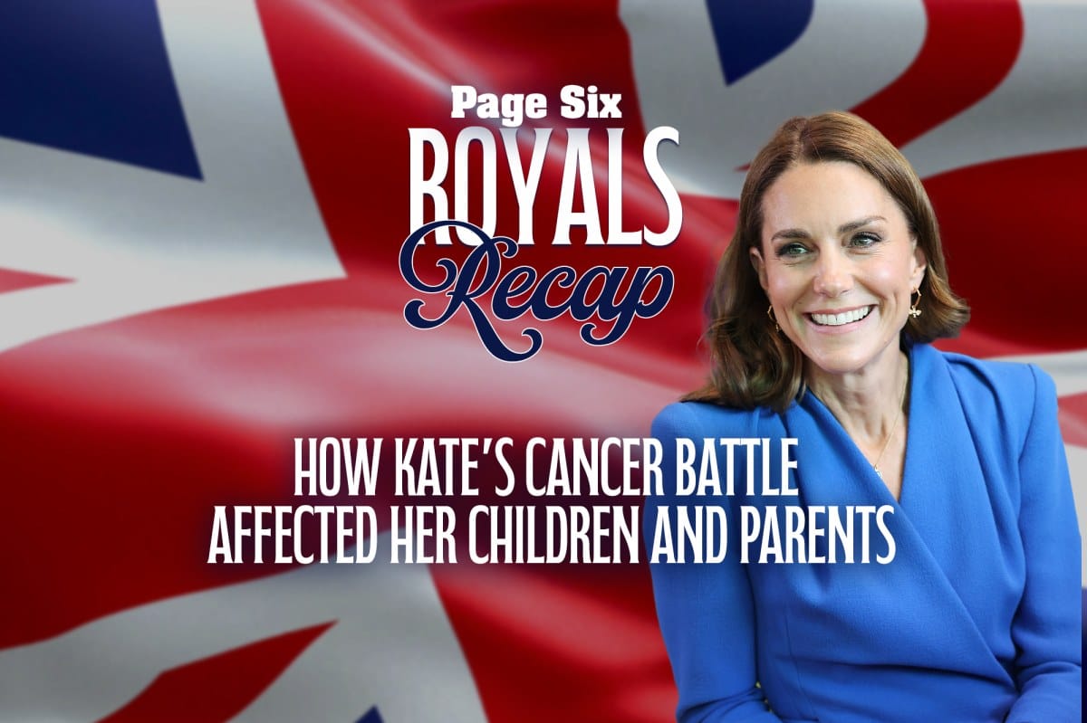 Kate Middleton on how her cancer treatment affected her family — Pagesix